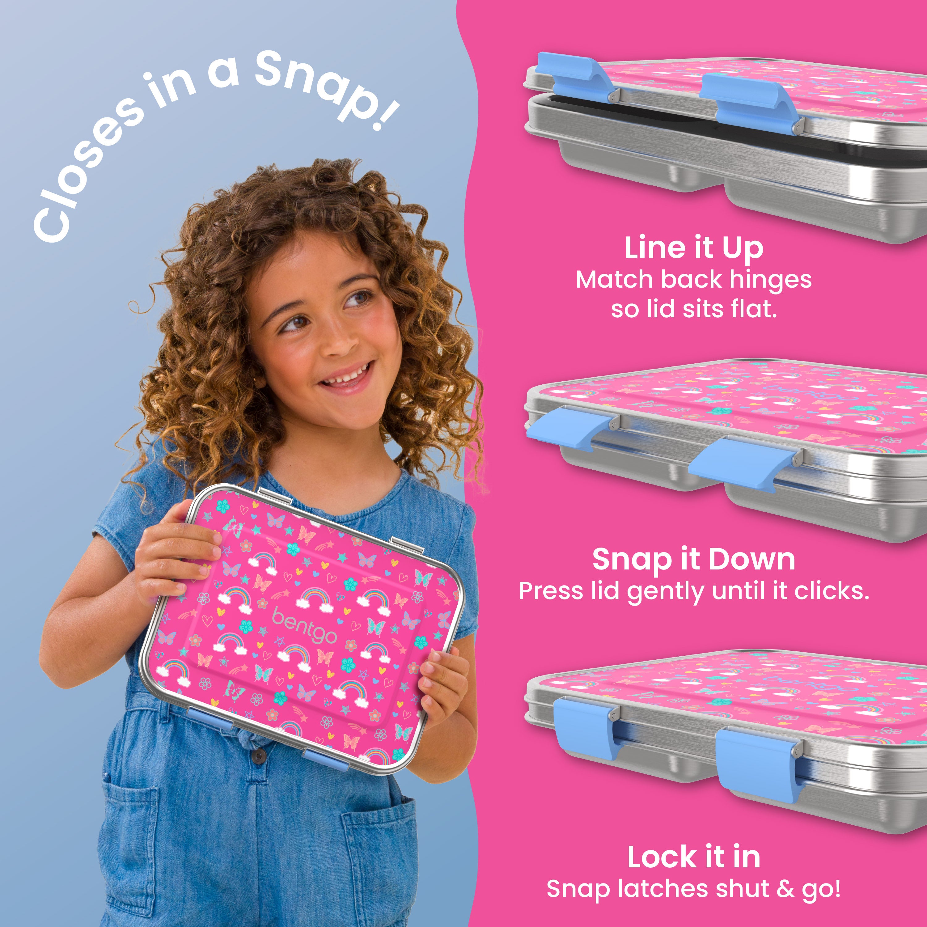 Bentgo® Kids Stainless Steel Prints Lunch Box  - Rainbows and Butterflies | Closes in a Snap | Line It Up - Match Back Hinges So Lid Sits Flat, Snap It Down - Press Lid Gently Until It Clicks, Lock It In - Snap Latches Shut & Go